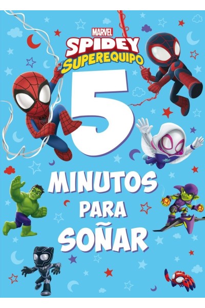SPIDEY Y SU SUPEREQUIPO 5 MINUTOS PARA SOÑAR