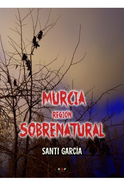MURCIA REGION SOBRENATURAL