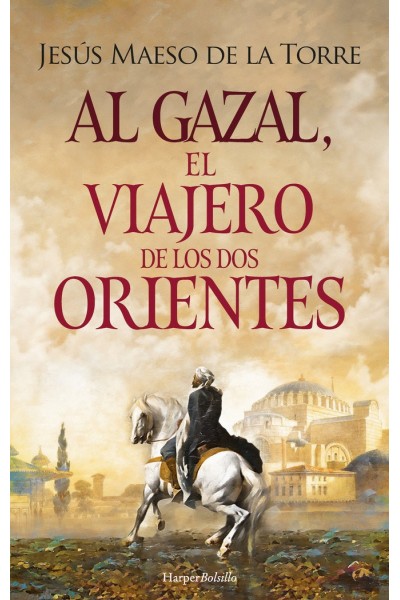 AL GAZAL EL VIAJERO DE LOS DOS ORIENTES