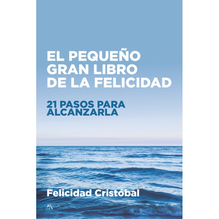 PEQUEÑO GRAN LIBRO DE LA FELICIDAD,EL