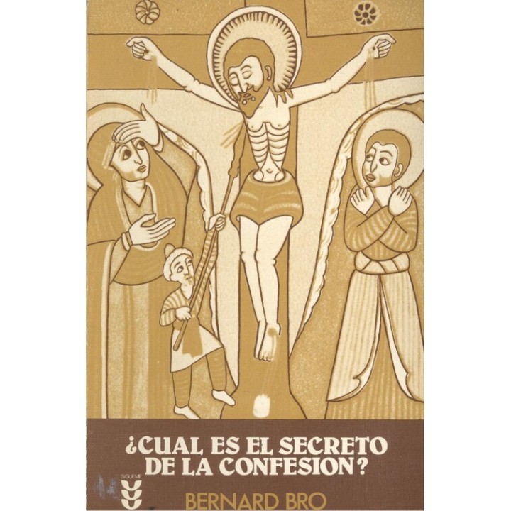 CUAL ES EL SECRETO DE LA CONFESION?