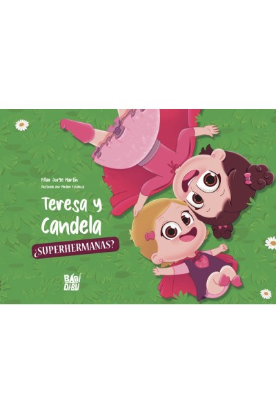 TERESA Y CANDELA SUPERHERMANAS