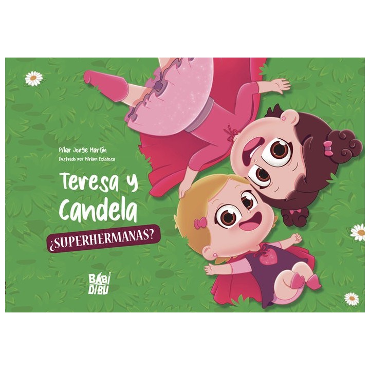 TERESA Y CANDELA SUPERHERMANAS