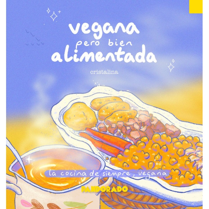 VEGANA PERO BIEN ALIMENTADA