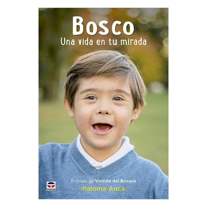 BOSCO UNA VIDA EN TU MIRADA