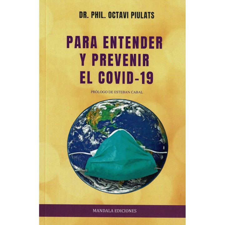 PARA ENTENDER Y PREVENIR EL COVID