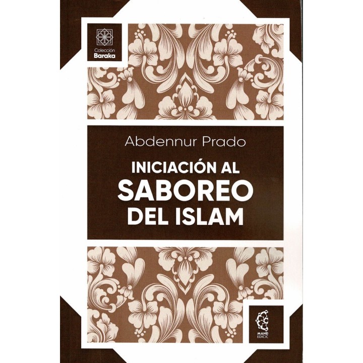 INICIACION AL SABOREO DEL ISLAM