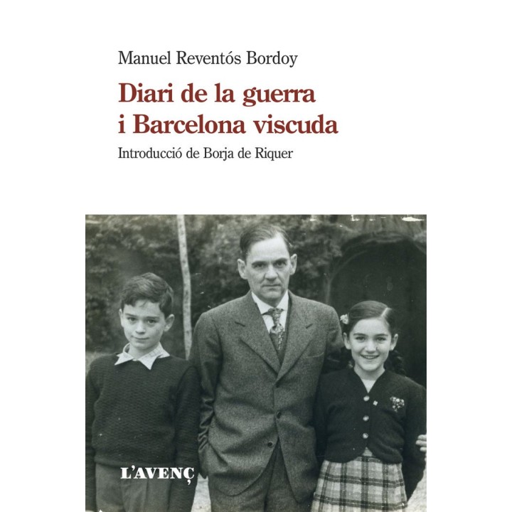DIARI DE LA GUERRA I BARCELONA VISCUDA