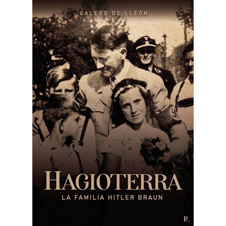 HAGIOTIERRA LA FAMILIA HITLER-BRAUN