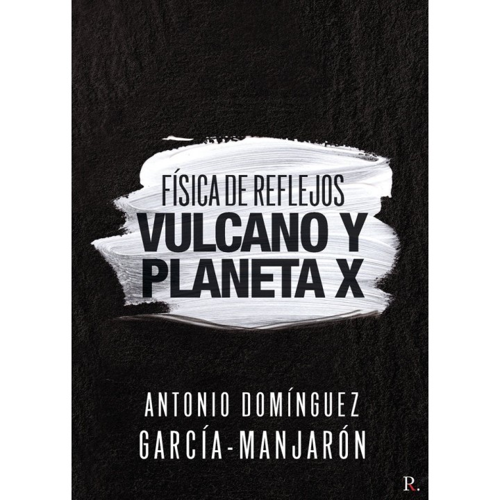 FISICA DE REFLEJOS VULCANO Y PLANETA X