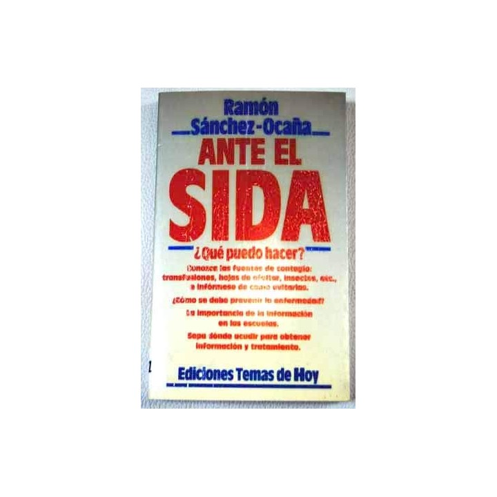 ANTE EL SIDA. QUE PUEDO HACER?