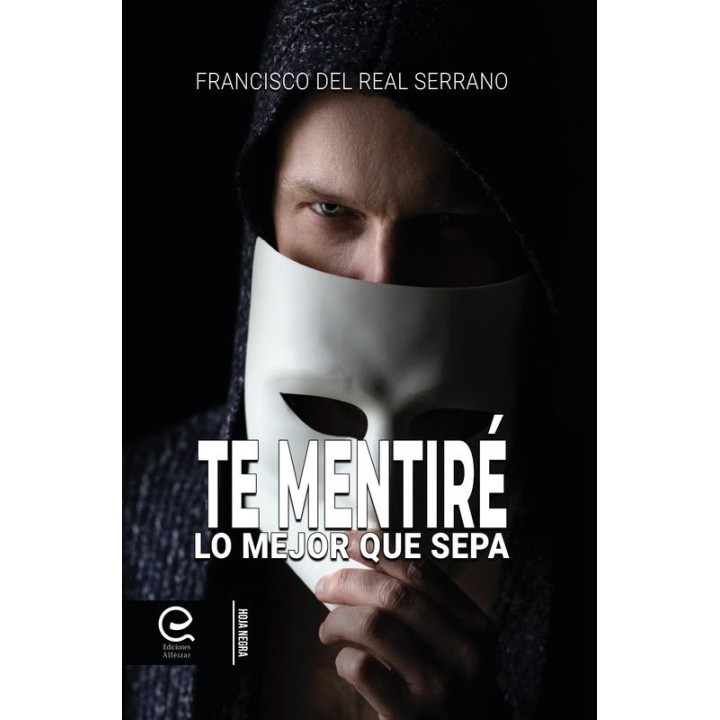 TE MENTIRE LO MEJOR QUE SEPA