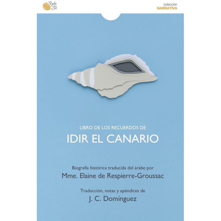 LIBRO DE LOS RECUERDOS DE IDIR EL CANARIO
