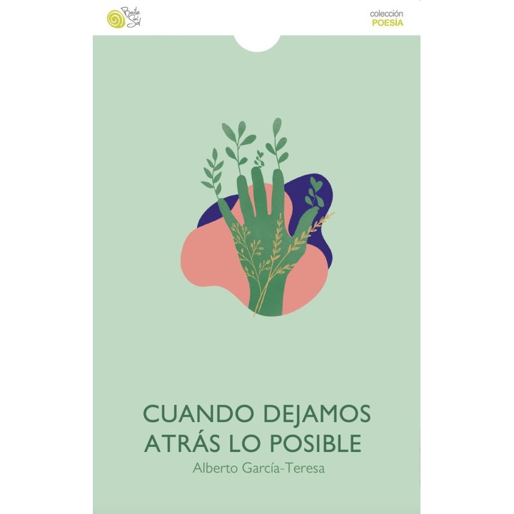 CUANDO DEJAMOS ATRAS LO POSIBLE