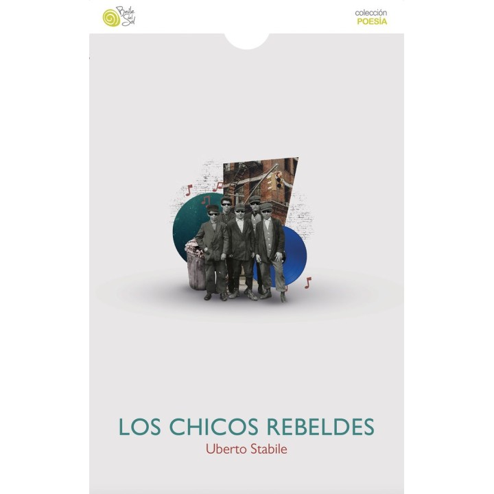 LOS CHICOS REBELDES