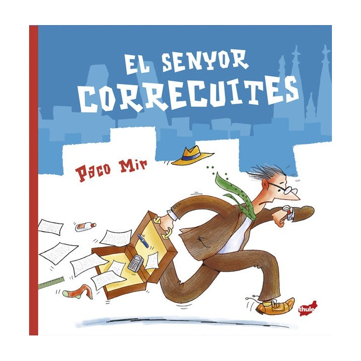 EL SENYOR CORRECUITES