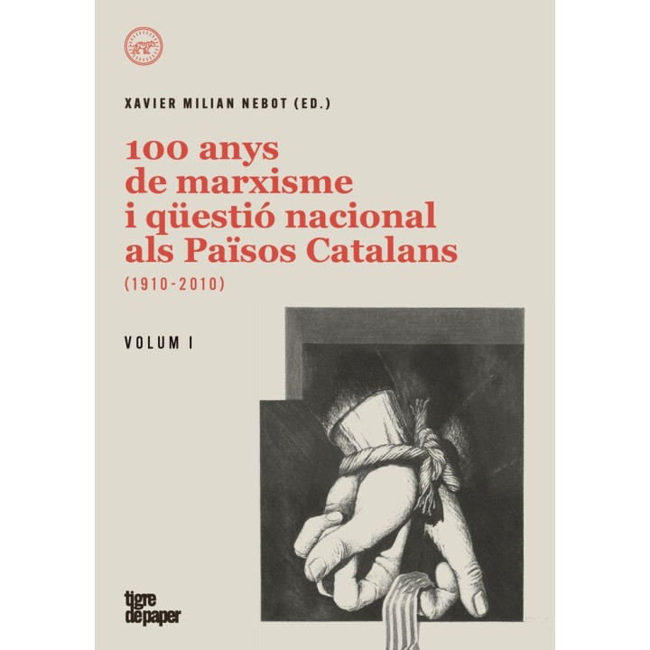 100 ANYS DE MARXISME I QUESTIO NACIONAL ALS PAISOS CATALANS
