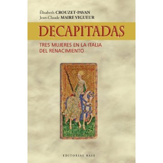 DECAPITADAS TRES MUJERES EN LA ITALIA DEL RENACIMIENTO