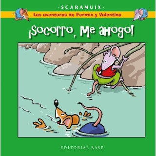 AVENTURAS DE FERMIN Y VALENTINA,LAS 1 SOCORRO ME AHOGO