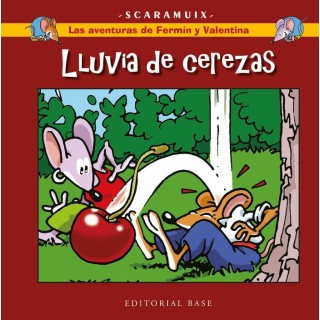 AVENTURAS DE FERMIN Y VALENTINA,LAS 2 LLUVIA DE CEREZAS