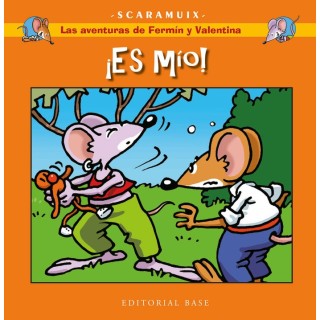 AVENTURAS DE FERMIN Y VALENTINA,LAS 3 ES MIO