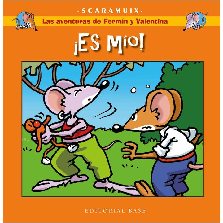 AVENTURAS DE FERMIN Y VALENTINA,LAS 3 ES MIO