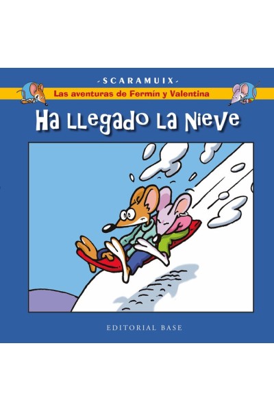 AVENTURAS DE FERMIN Y VALENTINA,LAS 4 HA LLEGADO LA NIEVE
