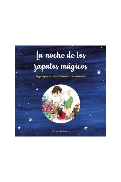 LA NOCHE DE LOS ZAPATOS MAGICOS