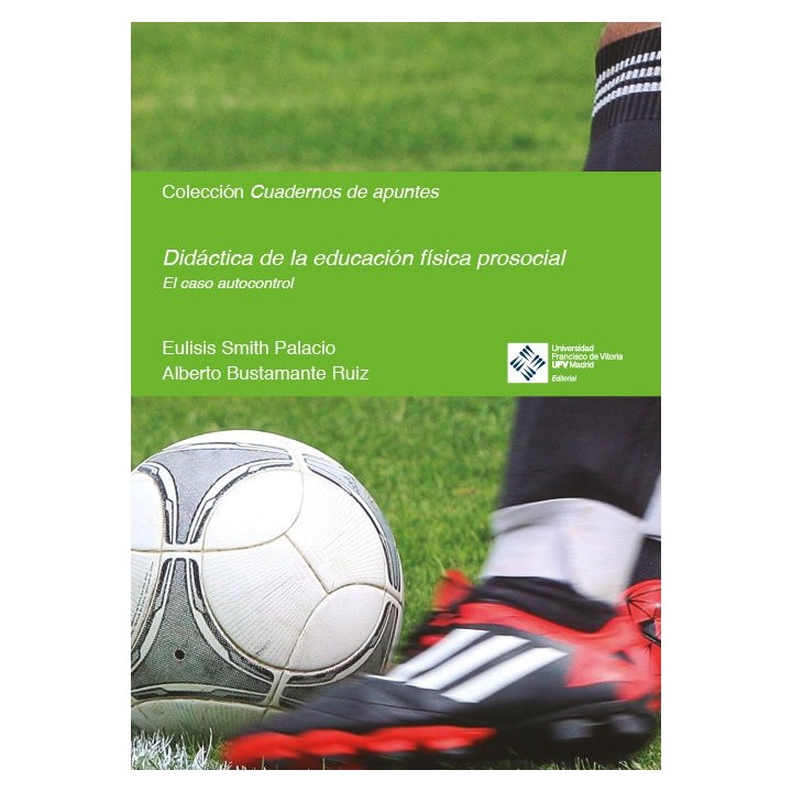 DIDACTICA DE LA EDUCACION FISICA PROSOCIAL