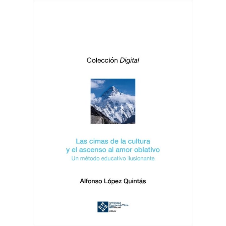 LAS CIMAS DE LA CULTURA Y EL ASCENSO AL AMOR OBLATIVO