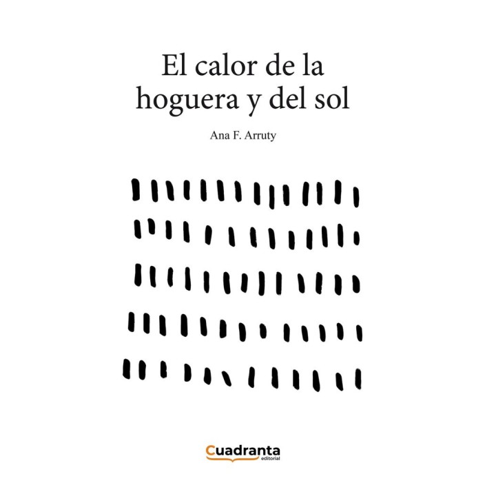 EL CALOR DE LA HOGUERA Y DEL SOL