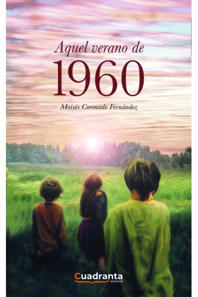 AQUEL VERANO DE 1960