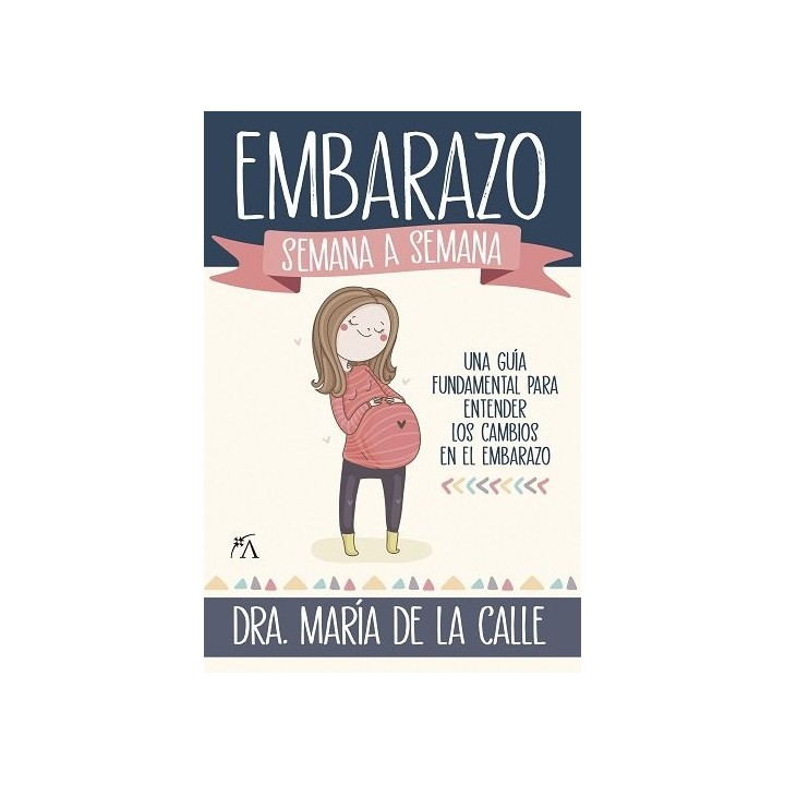 EMBARAZO SEMANA A SEMANA,EL