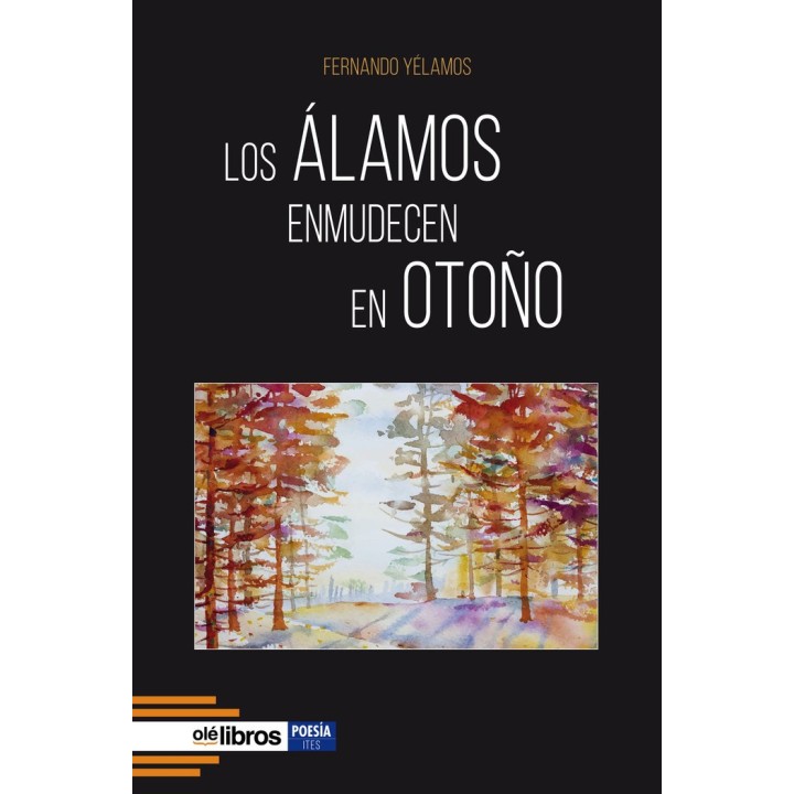 LOS ALAMOS ENMUDECEN EN OTOÑO