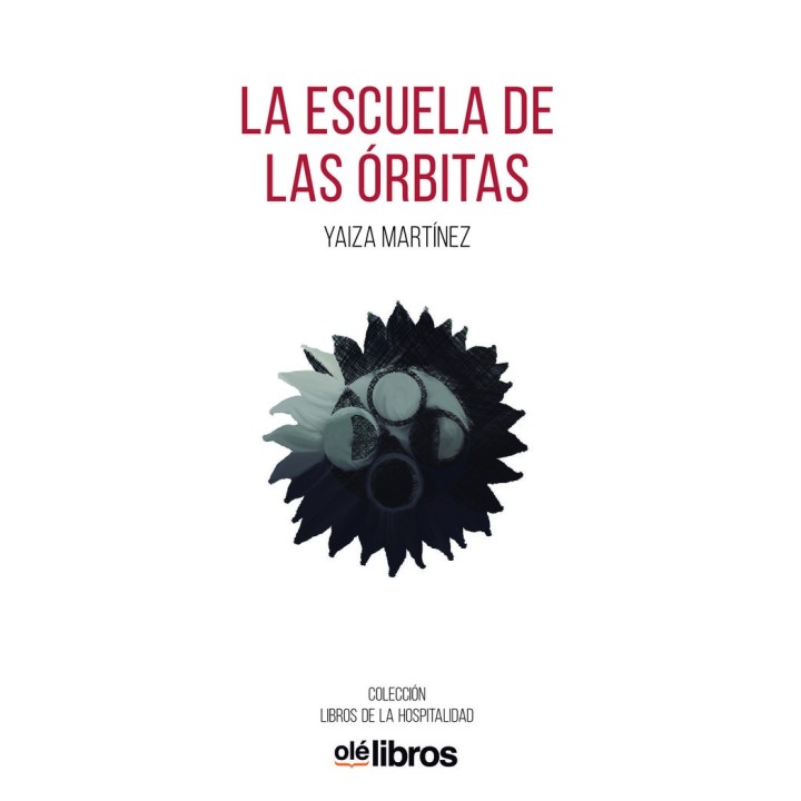 LA ESCUELA DE LAS ORBITAS