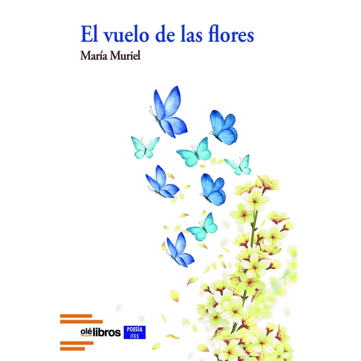 EL VUELO DE LAS FLORES