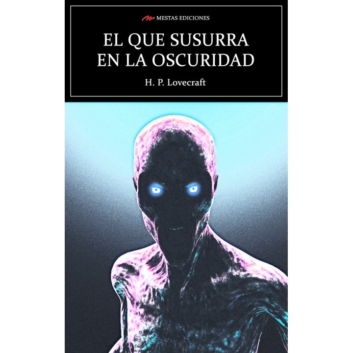 EL QUE SUSURRA EN LA OSCURIDAD