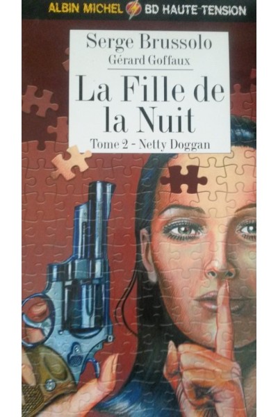 La Fille de la nuit. Tome 2: Netty Doggan
