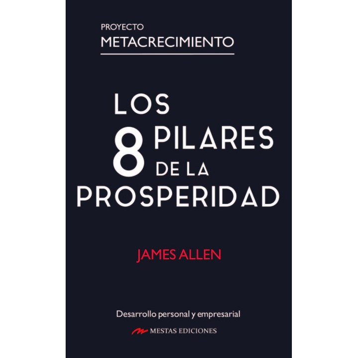 LOS 8 PILARES DE LA PROSPERIDAD