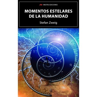 MOMENTOS ESTELARES DE LA HUMANIDAD