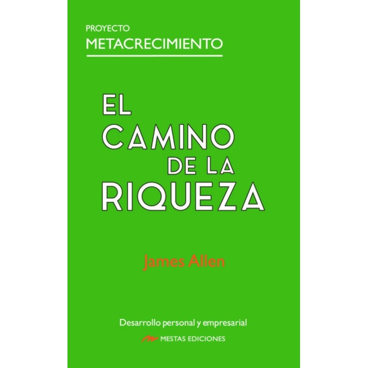 EL CAMINO DE LA RIQUEZA