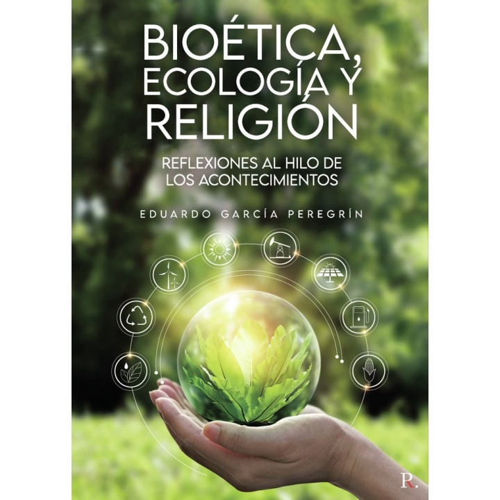 BIOETICA ECOLOGIA Y RELIGION