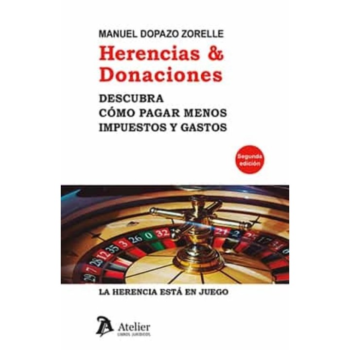 HERENCIAS & DONACIONES DESCUBRA COMO PAGAR MENOS IMPUESTOS