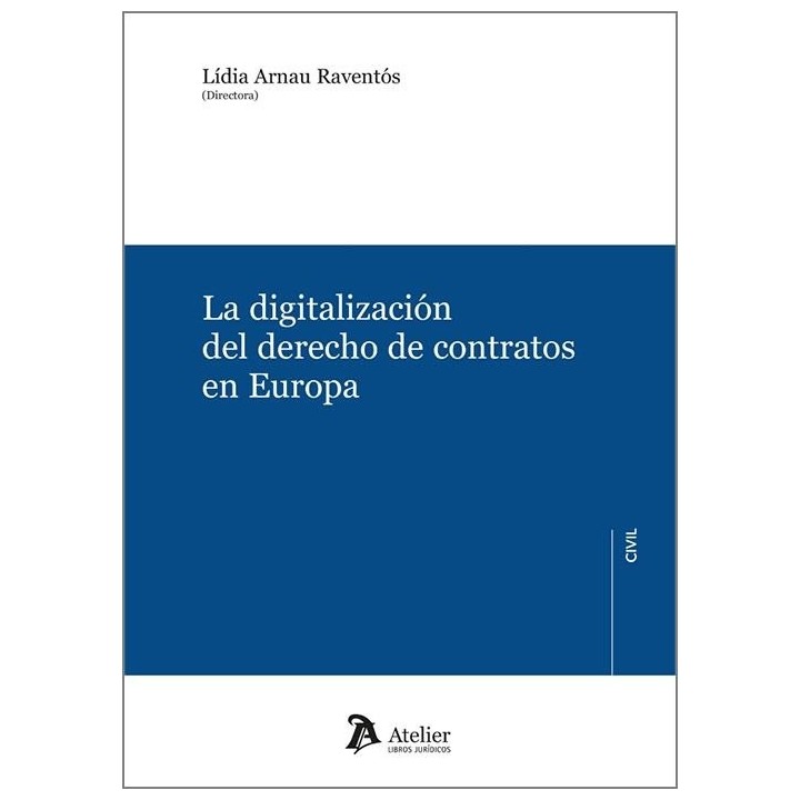 LA DIGITALIZACION DEL DERECHO DE CONTRATOS EN EUROPA
