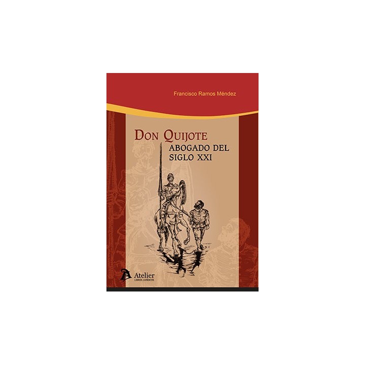 DON QUIJOTE ABOGADO DEL SIGLO XXI