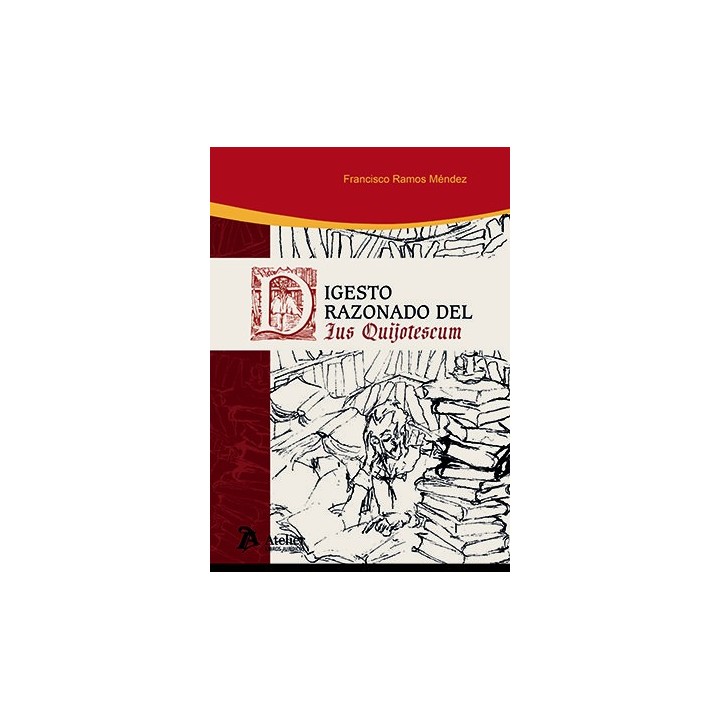 DIGESTO RAZONADO DEL IUS QUIJOTESCUM
