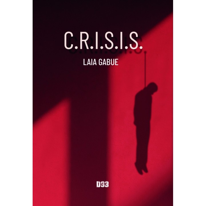 C R I S I S
