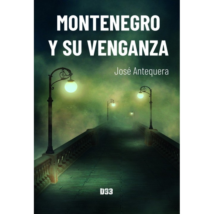 MONTENEGRO Y SU VENGANZA