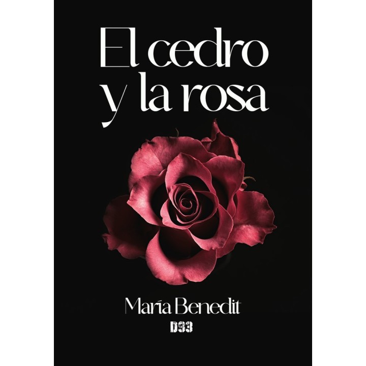 EL CEDRO Y LA ROSA