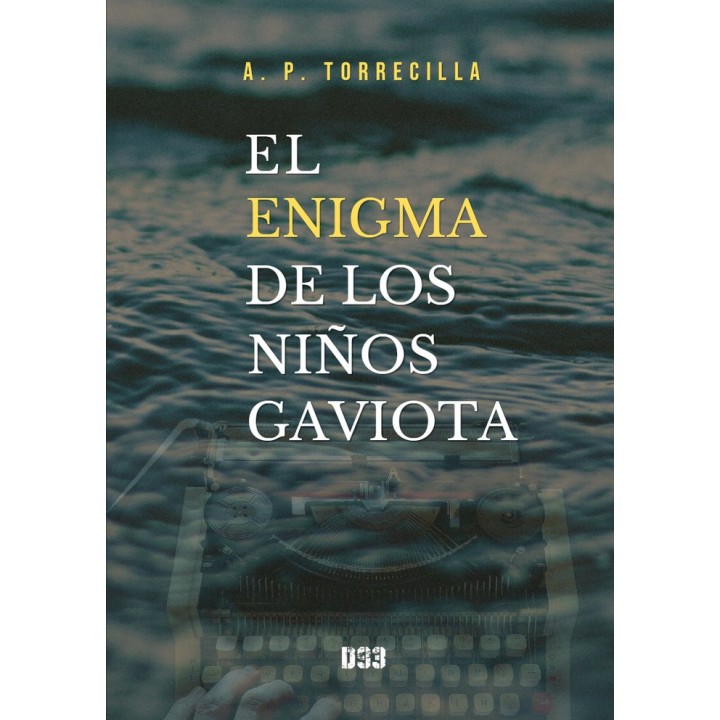 EL ENIGMA DE LOS NIÑOS GAVIOTA